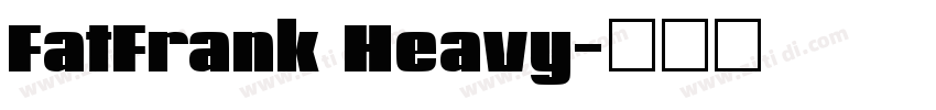 FatFrank Heavy字体转换